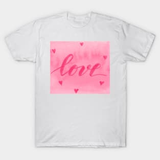 Valentine's Day Watercolor Love – pink T-Shirt